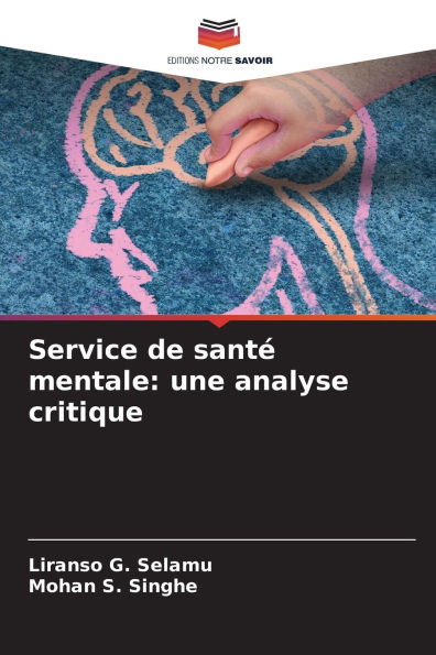 Service de santÃ¯Â¿Â½ mentale: une analyse critique
