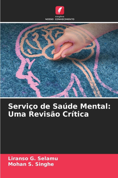 ServiÃ¯Â¿Â½o de SaÃ¯Â¿Â½de Mental: Uma RevisÃ¯Â¿Â½o CrÃ¯Â¿Â½tica