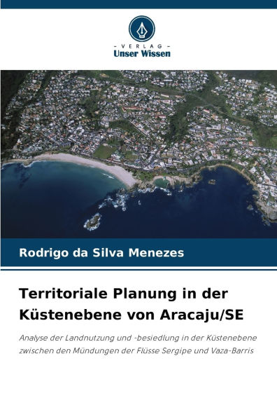 Territoriale Planung in der KÃ¯Â¿Â½stenebene von Aracaju/SE