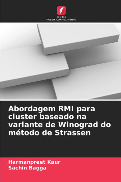 Abordagem RMI para cluster baseado na variante de Winograd do mÃ¯Â¿Â½todo de Strassen