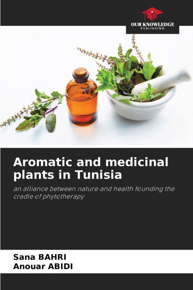 Aromatic and medicinal plants in Tunisia