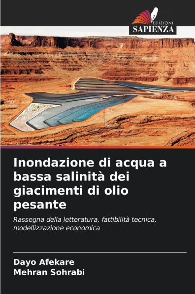 Inondazione di acqua a bassa salinitÃ¯Â¿Â½ dei giacimenti di olio pesante