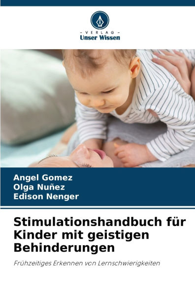 Stimulationshandbuch f�r Kinder mit geistigen Behinderungen