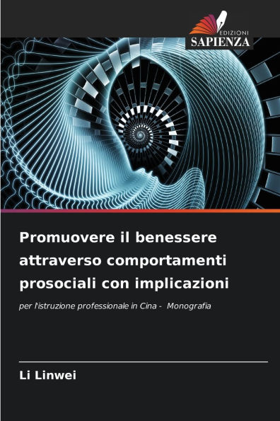 Promuovere il benessere attraverso comportamenti prosociali con implicazioni