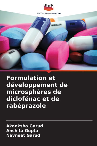 Formulation et dÃ¯Â¿Â½veloppement de microsphÃ¯Â¿Â½res de diclofÃ¯Â¿Â½nac et de rabÃ¯Â¿Â½prazole