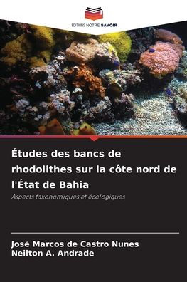 �tudes des bancs de rhodolithes sur la c�te nord de l'�tat de Bahia