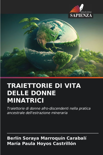 Traiettorie Di Vita Delle Donne Minatrici