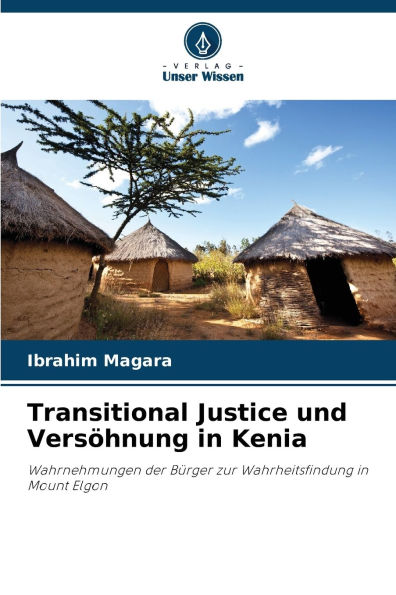 Transitional Justice und VersÃ¯Â¿Â½hnung in Kenia