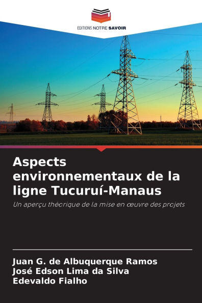 Aspects environnementaux de la ligne TucuruÃ¯Â¿Â½-Manaus