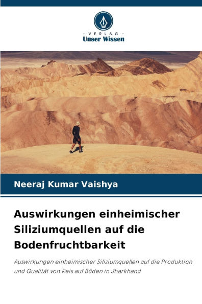 Auswirkungen einheimischer Siliziumquellen auf die Bodenfruchtbarkeit