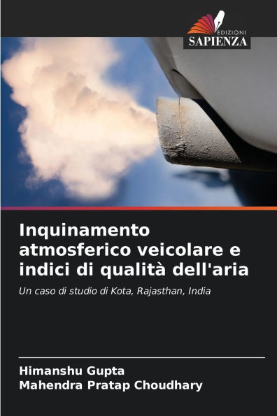 Inquinamento atmosferico veicolare e indici di qualitÃ¯Â¿Â½ dell'aria