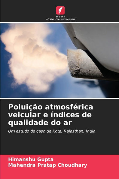 PoluiÃ¯Â¿Â½Ã¯Â¿Â½o atmosfÃ¯Â¿Â½rica veicular e Ã¯Â¿Â½ndices de qualidade do ar