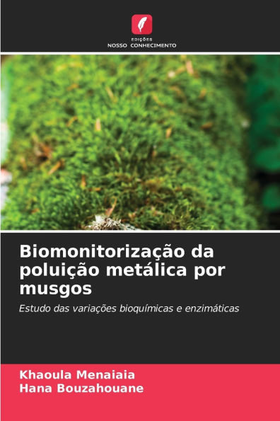 BiomonitorizaÃ¯Â¿Â½Ã¯Â¿Â½o da poluiÃ¯Â¿Â½Ã¯Â¿Â½o metÃ¯Â¿Â½lica por musgos