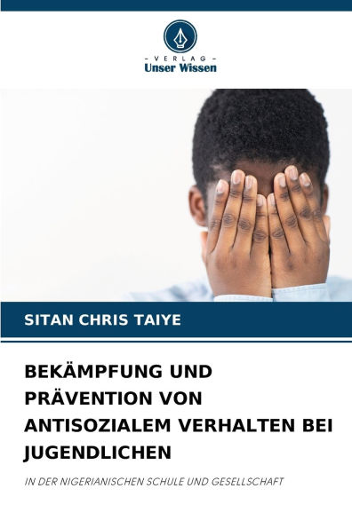 BekÃ¯Â¿Â½mpfung Und PrÃ¯Â¿Â½vention Von Antisozialem Verhalten Bei Jugendlichen
