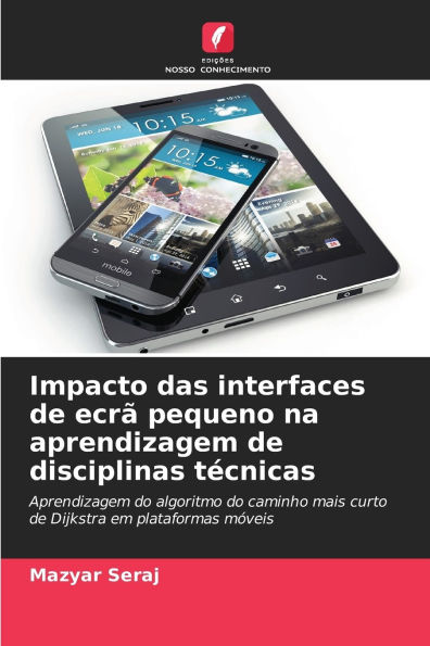 Impacto das interfaces de ecrÃ¯Â¿Â½ pequeno na aprendizagem de disciplinas tÃ¯Â¿Â½cnicas