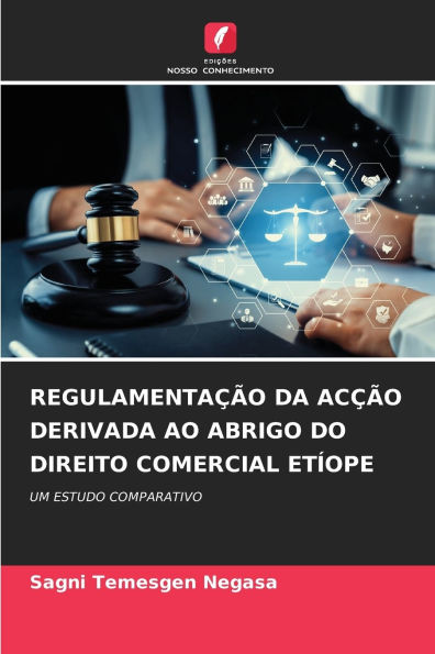 RegulamentaÃ¯Â¿Â½Ã¯Â¿Â½o Da AcÃ¯Â¿Â½Ã¯Â¿Â½o Derivada Ao Abrigo Do Direito Comercial EtÃ¯Â¿Â½ope