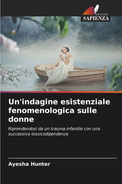 Un'indagine esistenziale fenomenologica sulle donne