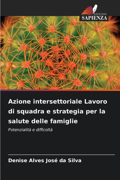 Azione intersettoriale Lavoro di squadra e strategia per la salute delle famiglie