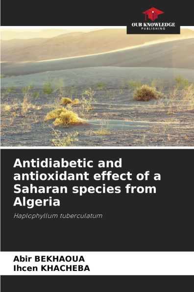 Antidiabetic and antioxidant effect of a Saharan species from Algeria