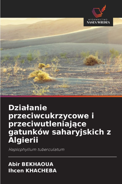 Dzialanie przeciwcukrzycowe i przeciwutleniające gatunkÃ¯Â¿Â½w saharyjskich z Algierii