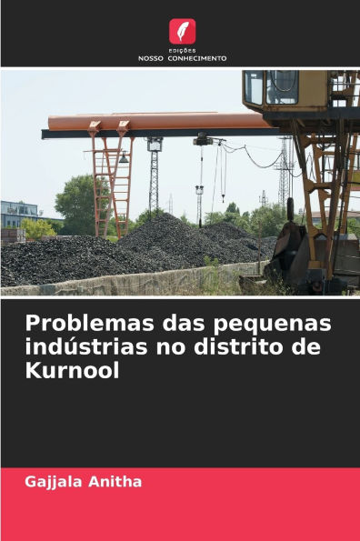 Problemas das pequenas indÃ¯Â¿Â½strias no distrito de Kurnool