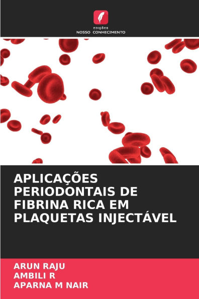 AplicaÃ¯Â¿Â½Ã¯Â¿Â½es Periodontais de Fibrina Rica Em Plaquetas InjectÃ¯Â¿Â½vel