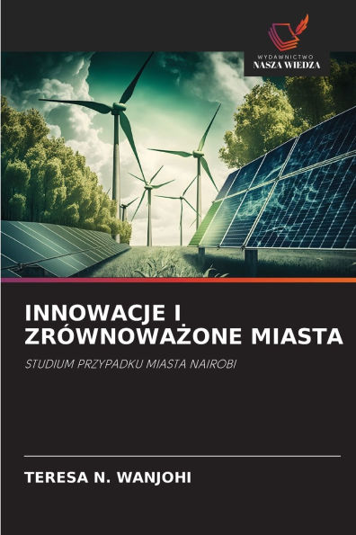 Innowacje I Zr�wnowaŻone Miasta