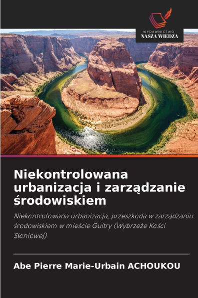 Niekontrolowana urbanizacja i zarządzanie środowiskiem