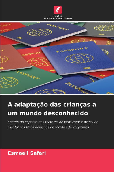 A adaptaÃ¯Â¿Â½Ã¯Â¿Â½o das crianÃ¯Â¿Â½as a um mundo desconhecido
