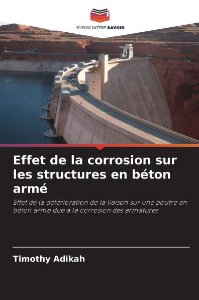Effet de la corrosion sur les structures en bÃ¯Â¿Â½ton armÃ¯Â¿Â½
