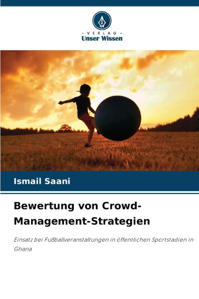 Bewertung von Crowd-Management-Strategien