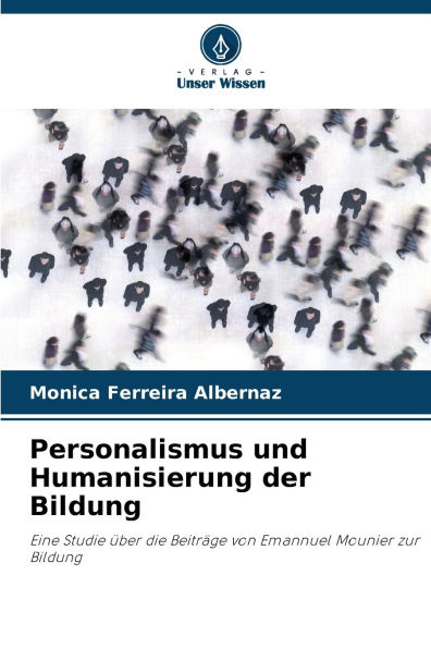 Personalismus und Humanisierung der Bildung