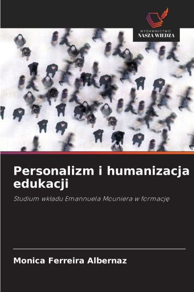 Personalizm i humanizacja edukacji