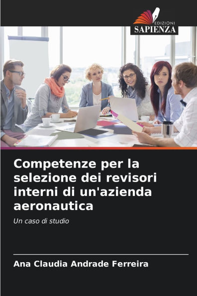 Competenze per la selezione dei revisori interni di un'azienda aeronautica