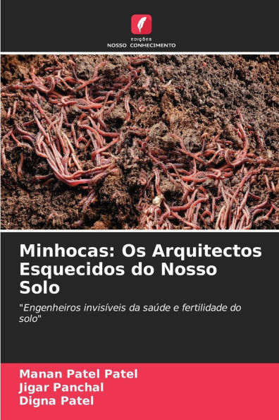 Minhocas: Os Arquitectos Esquecidos do Nosso Solo