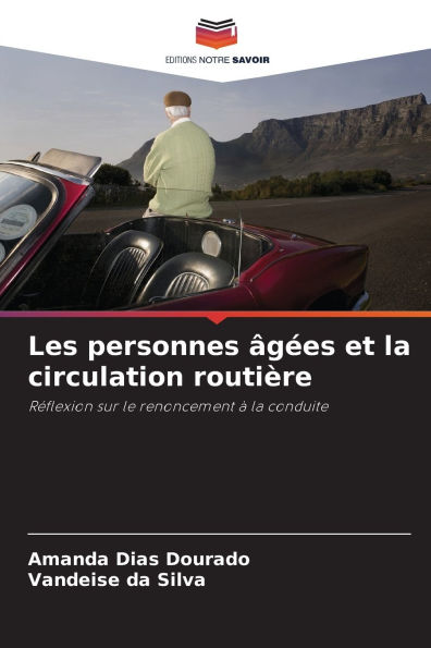 Les personnes Ã¯Â¿Â½gÃ¯Â¿Â½es et la circulation routiÃ¯Â¿Â½re