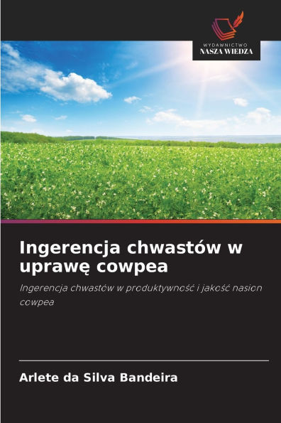 Ingerencja chwastÃ¯Â¿Â½w w uprawę cowpea