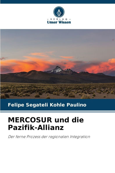 MERCOSUR und die Pazifik-Allianz