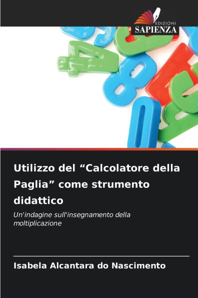 Utilizzo del "Calcolatore della Paglia" come strumento didattico