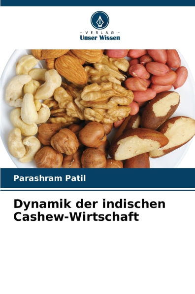 Dynamik der indischen Cashew-Wirtschaft