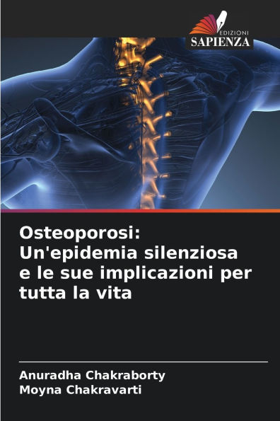 Osteoporosi: Un'epidemia silenziosa e le sue implicazioni per tutta la vita