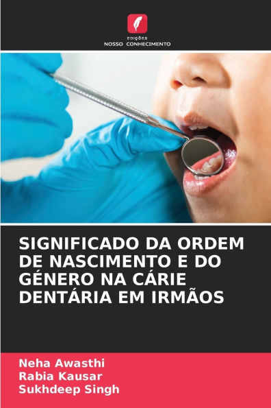 Significado Da Ordem de Nascimento E Do GÃ¯Â¿Â½nero Na CÃ¯Â¿Â½rie DentÃ¯Â¿Â½ria Em IrmÃ¯Â¿Â½os