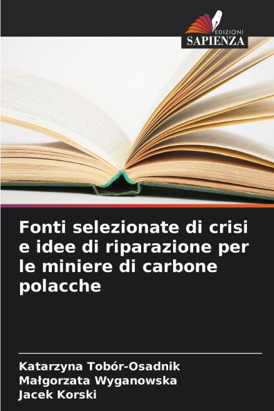 Fonti selezionate di crisi e idee di riparazione per le miniere di carbone polacche