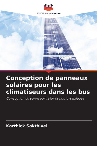 Conception de panneaux solaires pour les climatiseurs dans les bus