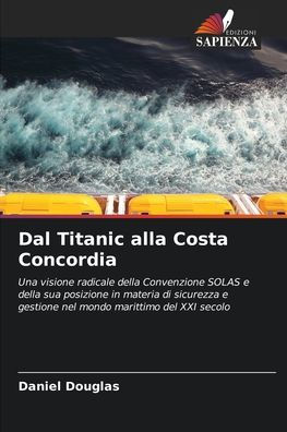 Dal Titanic alla Costa Concordia