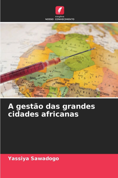 A gestÃ¯Â¿Â½o das grandes cidades africanas
