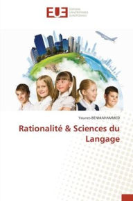 Title: Rationalitï¿½ & Sciences du Langage, Author: Younes Benmahammed