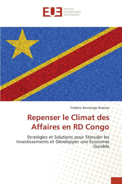 Repenser le Climat des Affaires en RD Congo