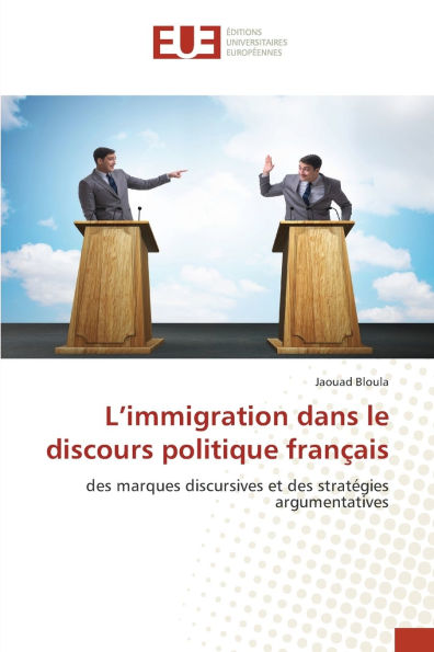 L'immigration dans le discours politique franï¿½ais