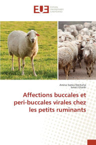 Title: Affections buccales et peri-buccales virales chez les petits ruminants, Author: Amina Samia Dechicha